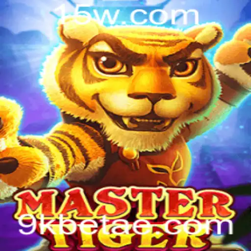 Descubra o Empolgante Mundo de MasterTiger no Universo 9kbet